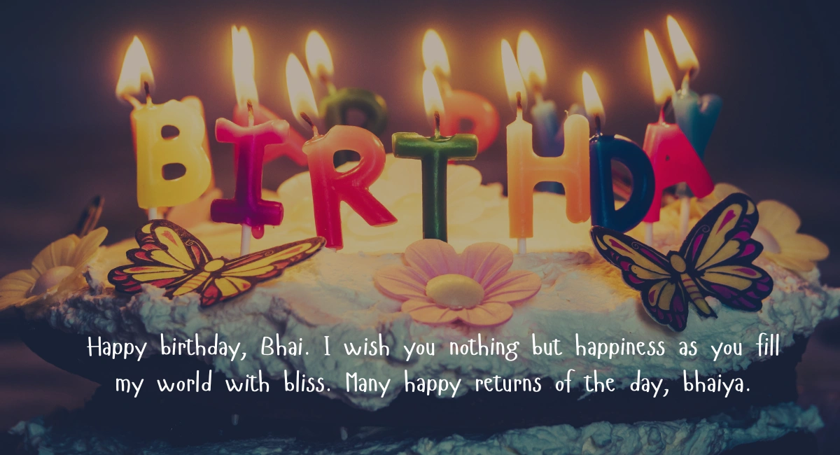 Happy Birthday Bhaiya Quotes, Wishes